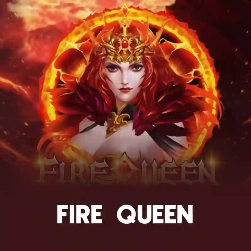 Fire Queen